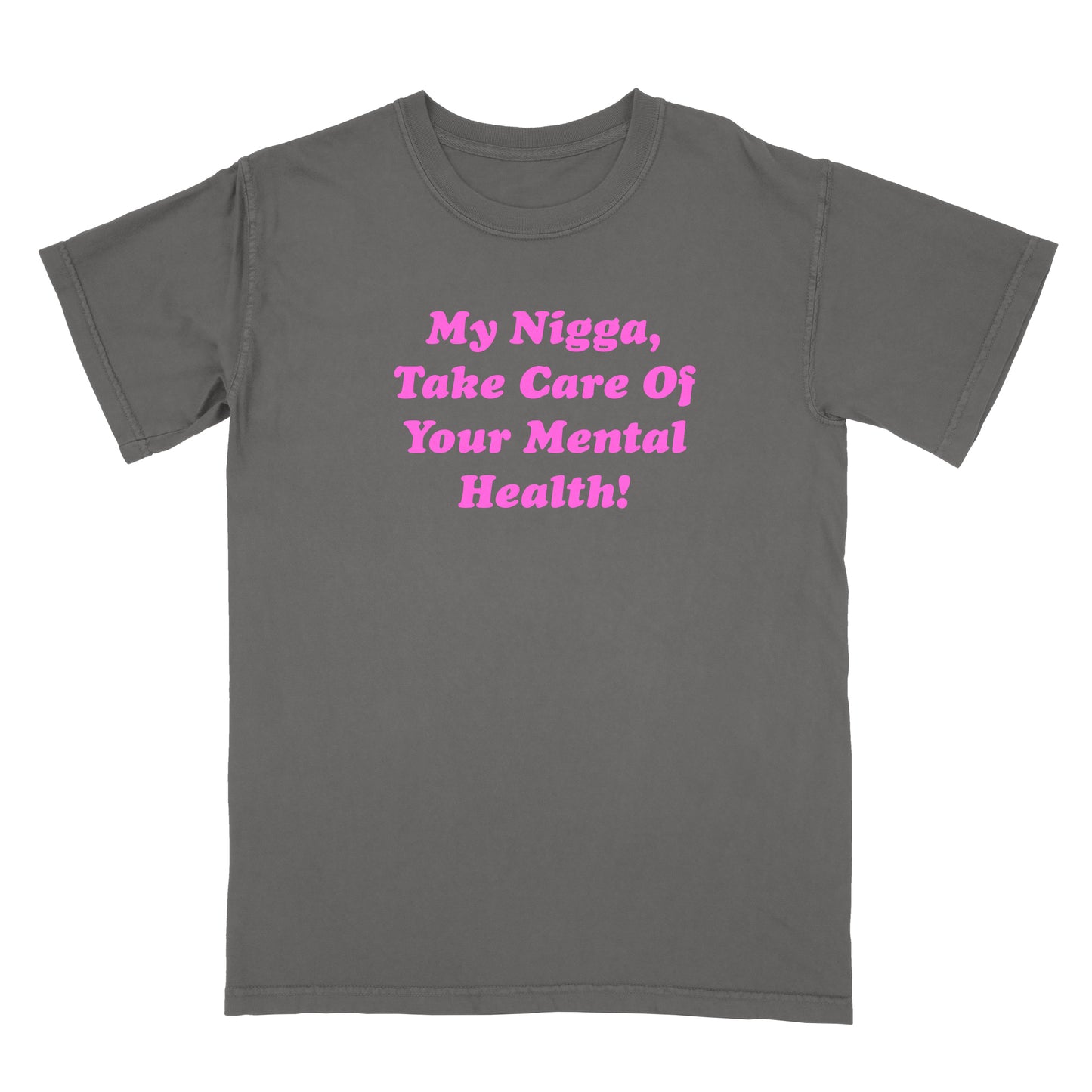 Take Care of Your Mental Health Tee